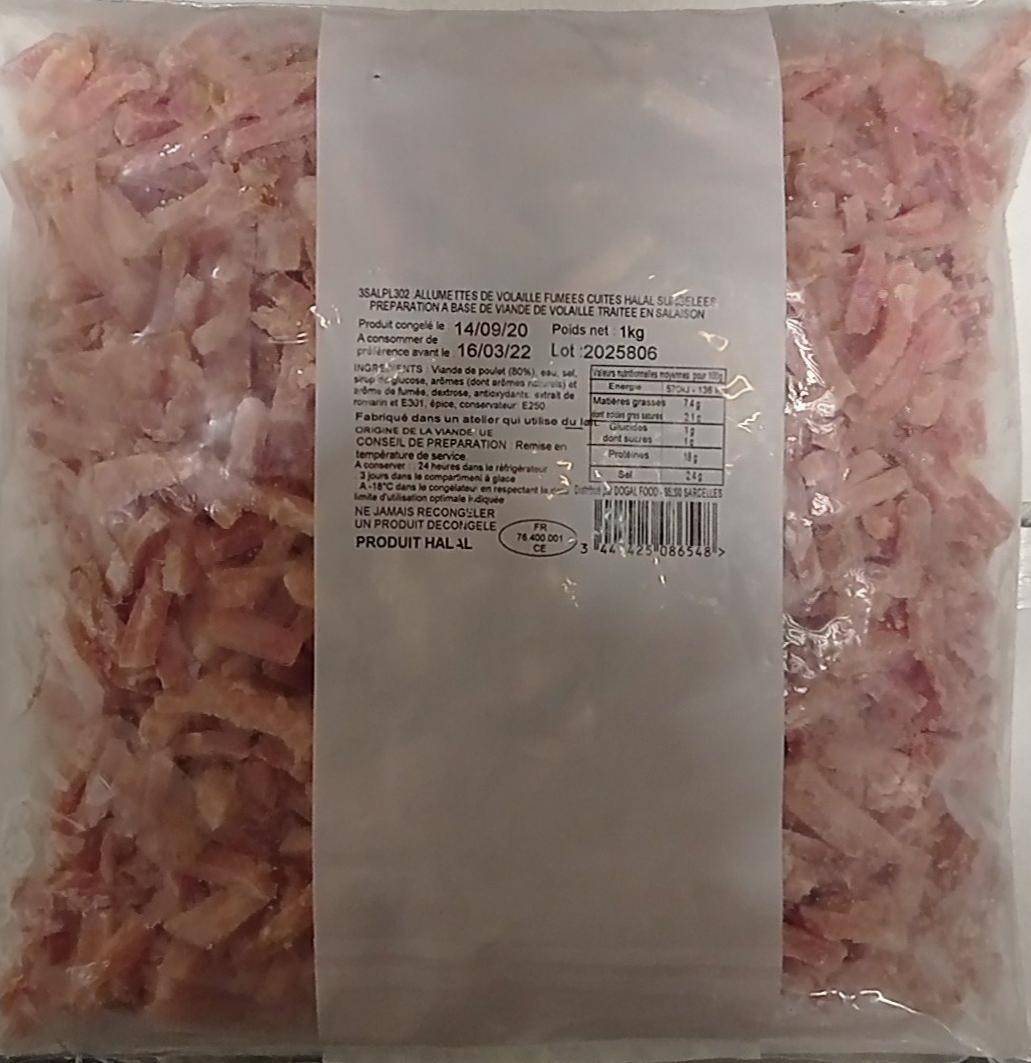 E726 : Din'Halal Allumettes de volaille fumées cuites 1000gr ( 5pc par colis ) 